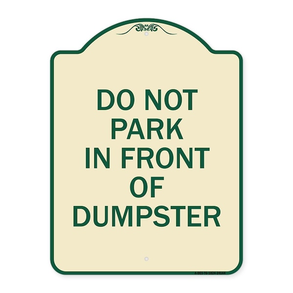 Do Not Park in Front of Dumpster Heavy-Gauge Aluminum Architectural Sign, 24" x 18", TG-1824-24144